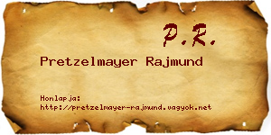 Pretzelmayer Rajmund névjegykártya